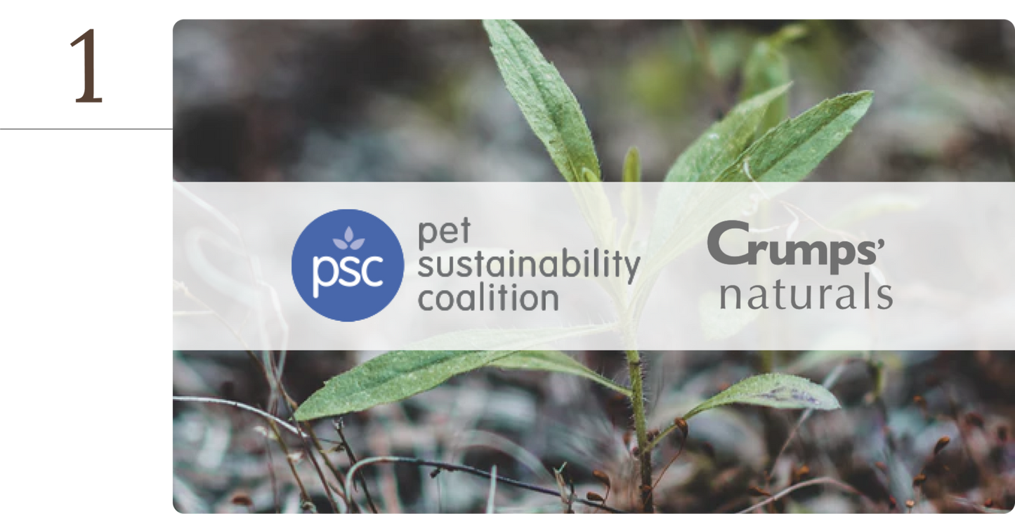 We joined the Pet Sustainability Coalition | Crumps' Naturals